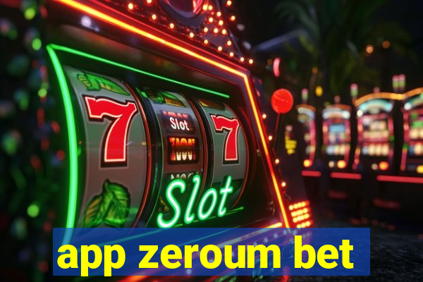 app zeroum bet